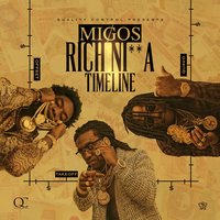 Rich N**ga Timeline - Migos