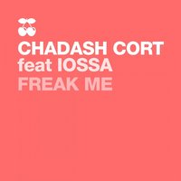 Freak Me - Chadash Cort, Iossa