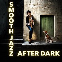 Ain't No Sunshine (When She's Gone) - Smooth Jazz Sax Instrumentals