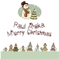 Rudolph, the Red Nosed Reindeer - Paul Anka