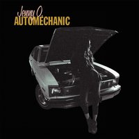 Automechanic - Jenny O., Jonathan Wilson