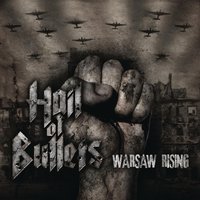 Warsaw Rising - Hail of Bullets