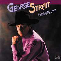 It's Alright With Me - George Strait