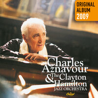 La Bohème - Charles Aznavour, The Clayton-Hamilton Jazz Orchestra