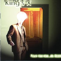 She's Gone Away - King's X