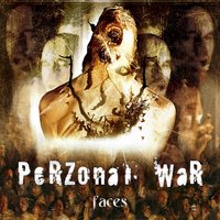 Into The Fire - Perzonal War