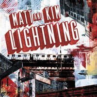 Let's Go - Matt and Kim