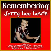Whole Lotta' Shakin' Goin' On - Jerry Lee Lewis