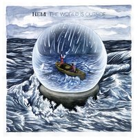 The World Is Outside - Hem