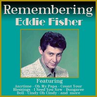 Anema E Core (with All My Heart) - Eddie Fisher