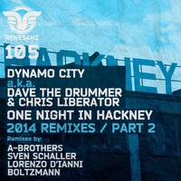 One Night In Hackney - Dynamo City, Dave The Drummer, Chris Liberator