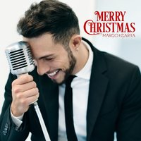 All I Want for Christmas Is You - Marco Carta