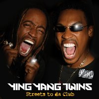 Im Still Hustlin - Ying Yang Twins