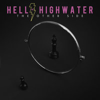 Drowning in the Waves - Hell Or Highwater