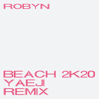 Beach2k20 - Robyn, Yaeji