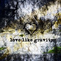Adrenaline - Love Like Gravity