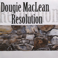 Resolution - Dougie MacLean