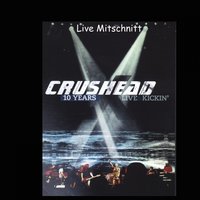 Yes - Crushead