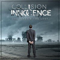 The First & the Last - Collision of Innocence