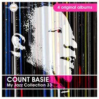 Gee Baby Ain't I Good to You - Count Basie & His Orchestra, Joe Williams, Count Basie and His Orchestra, Joe Williams