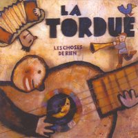 La polka - La Tordue