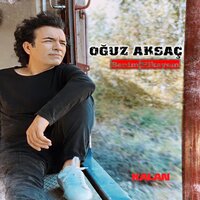 Benim Hikayem - Oğuz Aksaç