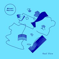 Real Slow - Miami Horror, Robotaki