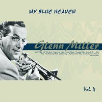 When That Man Is Dead and Gone - Glenn Miller, Ирвинг Берлин