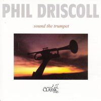 Because He Lives - Phil Driscoll