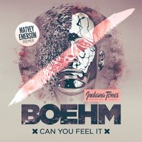 Can You Feel It - Boehm