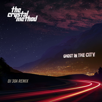 Ghost In The City - The Crystal Method, Le Castle Vania, Amy Kirkpatrick