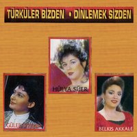 Dersim Dört Dağ İçinde - Belkıs Akkale, Güler Duman, Hülya Süer