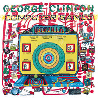 Computer Games - George Clinton