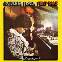 Hey, That's No Way to Say Goodbye - Roberta Flack