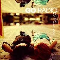 When Dreaming Gets Drastic - Go Radio