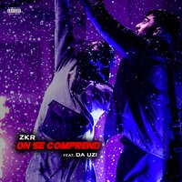 On se comprend - Zkr, Da Uzi