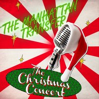 Christmas Is Coming - Manhattan Transfer