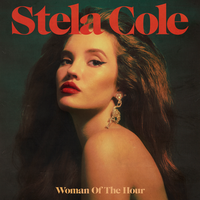 Woman of the Hour - Stela Cole