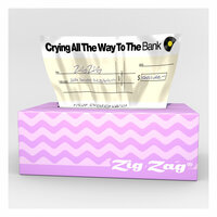 Crying All The Way To The Bank - Zig Zag