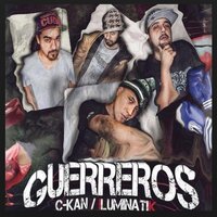 Guerreros - C-Kan, Iluminatik