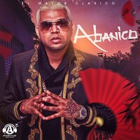 Abanico - Dixson Waz, El Mayor Clasico