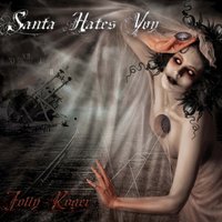 We Need You Alive - Santa Hates You