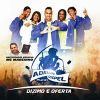 Dízimo e Oferta - Adriano Gospel Funk, Santos