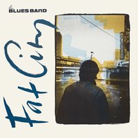 Down to the River - The Blues Band