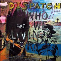 Just Like Larry - Dispatch