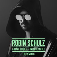 Unforgettable - Robin Schulz, Marc Scibilia, Kryder