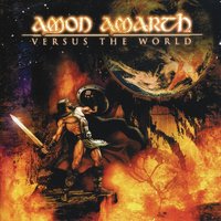 Burning Creation - Amon Amarth