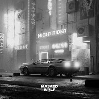 Night Rider - Masked Wolf
