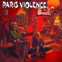 Les décadents - Paris Violence