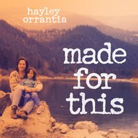 Made For This - Hayley Orrantia